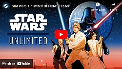Star Wars: Unlimited - This is the teaser trailer you're looking for!