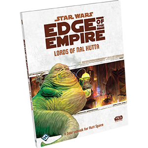 Edge of the Empire: Lords of Nal Hutta - A Sourcebook for Hutt Space